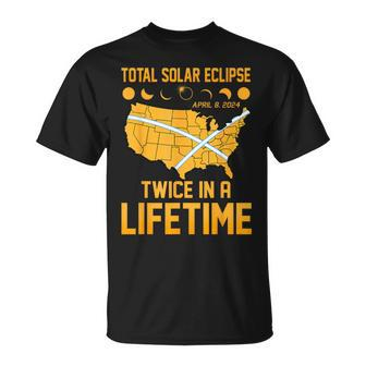 Total Solar Eclipse April 8 24 Twice In A Lifetime Totality T-Shirt - Seseable