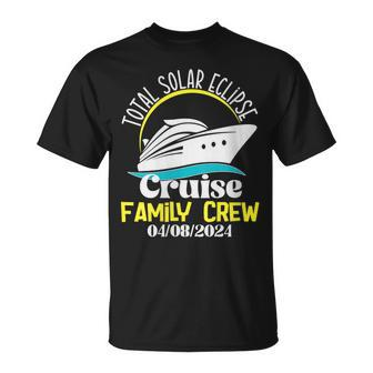 Total Solar Eclipse Cruise Family Crew 2024 Cruise Vacation T-Shirt - Monsterry DE