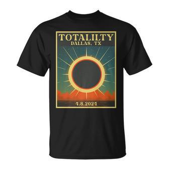 Total Solar Eclipse Dallas Texas Retro Totality 4 8 2024 T-Shirt - Monsterry