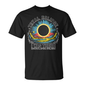 Total Solar Eclipse I Was There Monday April 8Th 2024 T-Shirt - Seseable