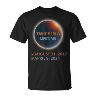 Totality 24 Twice In A Lifetime Total Solar Eclipse 2024 T-Shirt - Monsterry UK