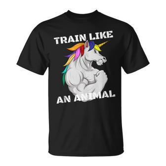 Train Like An Animal Unicorn Weightlifting Muscle Fitness T-Shirt - Monsterry UK