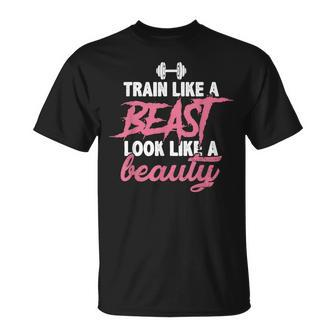 Train Like A Beast Look Like A Beauty Gym Personal Trainer T-Shirt - Monsterry