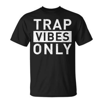 Trap Music Vibes Rap Music Rapper Hip Hop Musician T-Shirt - Monsterry