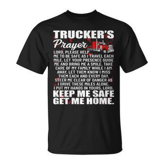 Truckers Prayer Keep Me Safe Get Me Home Hauler Truck Driver T-Shirt - Monsterry DE