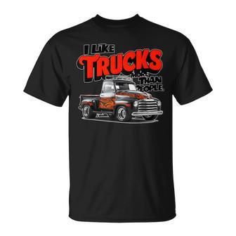 I Like Trucks More Than People Humorous Auto Enthusiast Fr T-Shirt - Monsterry DE