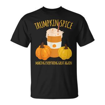 Trumpkin Spice Thanksgiving Making Everything Great T-Shirt - Monsterry AU