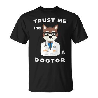 Trust Me I'm A Dogtor Dog Doctor Lover Veterinarian T-Shirt - Monsterry