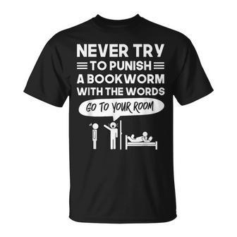 Never Try To Punish A Bookworm T-Shirt - Monsterry