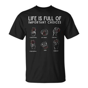 Types Of Baseball Pitches Life Choices Pitcher Player T-Shirt - Monsterry AU