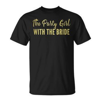 Types Of Girls At A Bachelorette Party The Party Girl T-Shirt - Monsterry