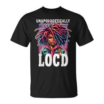 Unapologetically Loc'd Black History Melanin Black Queen T-Shirt - Seseable