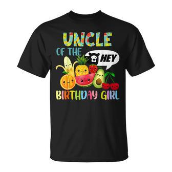 Uncle Of The Birthday Girl Family Fruit Birthday Hey Bear T-Shirt - Seseable