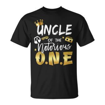 Uncle Of The Notorious One Old School 1St Hip Hop Birthday T-Shirt - Seseable