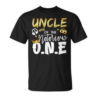 Uncle Of The Notorious One Old School 1St Hip Hop Birthday T-Shirt - Monsterry UK