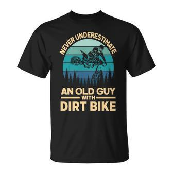 Never Underestimate An Old Guy On A Dirt Bike Motocross T-Shirt - Seseable