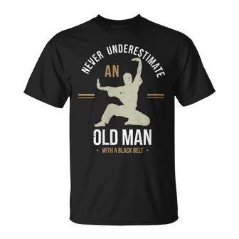 Never Underestimate An Old Man With A Black Belt Karate T-Shirt - Monsterry DE