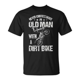 Never Underestimate An Old Man With A Dirt Bike Motocross T-Shirt | Mazezy