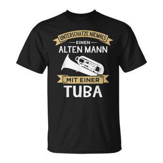 Underschätze Niemal Eine Alten Mann Mit Einer Tuba T-Shirt - Seseable