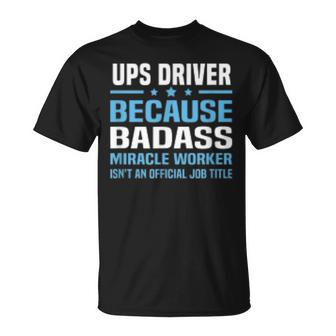 Ups Driver T-Shirt - Monsterry