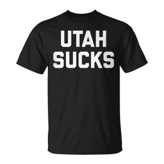 Utah Sucks T-Shirt - Monsterry AU