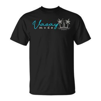 Vacay Mode Cute Family Vacation Beach Summer Matching T-Shirt | Mazezy