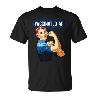 Vaccinated Af Pro Vaccine Vaccinated Rosie The Riveter T-Shirt - Monsterry CA