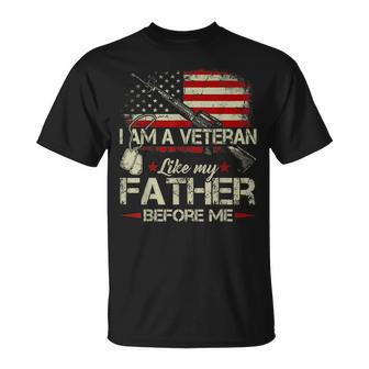 I Am A Veteran Like My Father Before Me Flag Usa T-Shirt - Monsterry