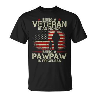Being A Veteran Is An Honor Being A Pawpaw Is Priceless T-Shirt - Monsterry
