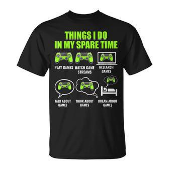 Video Game Gaming Player Things I Do In My Spare Time T-Shirt - Seseable