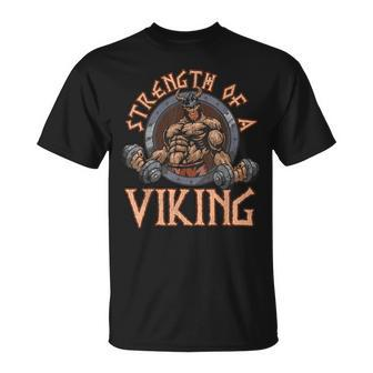 Vikings Strength Of A Viking Norse Norge T-Shirt - Monsterry