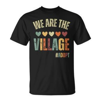 We Are The Village Adopt Adoption Day 2023 T-Shirt - Seseable