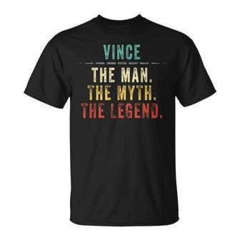 Vince Vince Man Myth Legend Custom T-Shirt - Monsterry CA