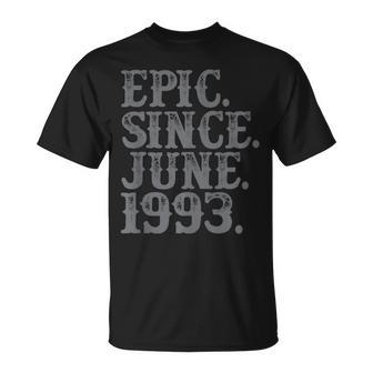 Vintage Epic Since June 1993 Birth Year Legend Awesome T-Shirt - Monsterry UK