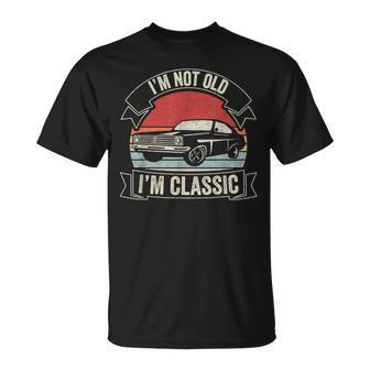 Vintage Retro I'm Not Old I'm Classic Car Graphic Print T-Shirt - Monsterry DE