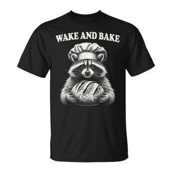 Wake And Bake Sourdough Raccoon Baker Meme T-Shirt - Monsterry DE
