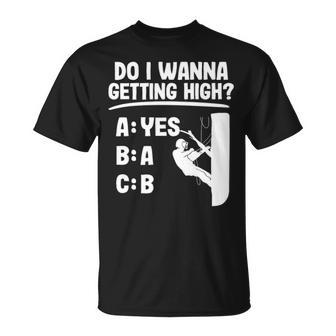 Do I Wanna Getting High Arborist T-Shirt | Mazezy DE