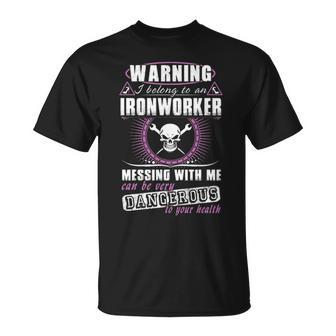 Warning I Belong To An Ironworker T-Shirt | Mazezy