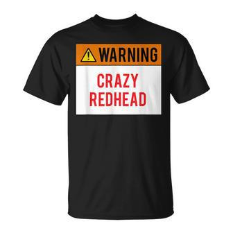 Warning Crazy Redhead Ginger T-Shirt - Monsterry UK