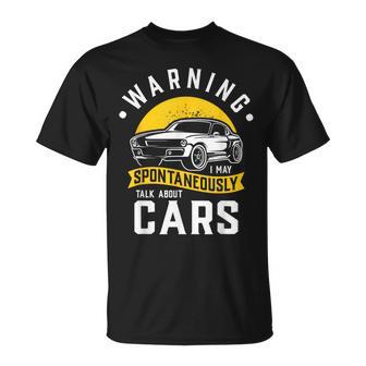 Warning I May Spontaneously Talk About Cars Car Enthusiast T-Shirt - Monsterry UK