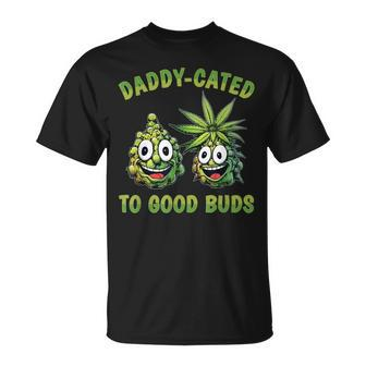 Weed Dad Stoner Pot Lover Good Buds Cannabis Marijuana T-Shirt - Monsterry