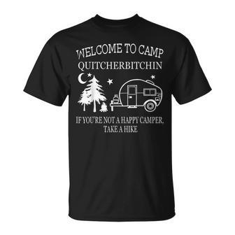 Welcome To Camp Quitcherbitchin Camping T-Shirt - Seseable