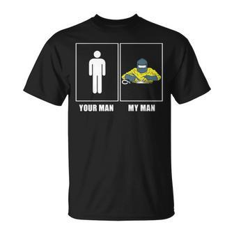 Welder Welding Your Man My Man T-Shirt | Mazezy