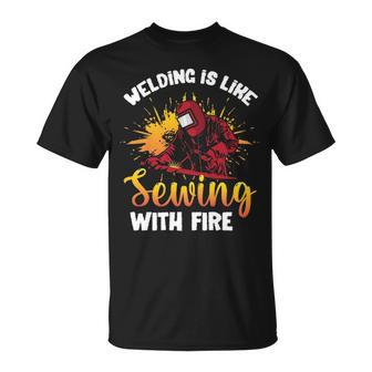 Welding Is Like Sewing With Fire Welder T-Shirt | Mazezy