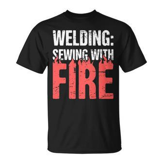 Welding Sewing With Fire T-Shirt | Mazezy