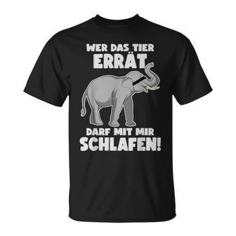 Wer Das Tiererrat Darf Mit Mir Schlafen Slogan T-Shirt - Seseable