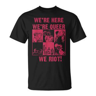 We're Here We're Queer We Riot T-Shirt - Monsterry UK