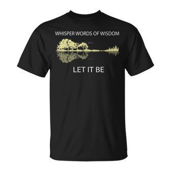 Whisper Words Of Wisdom Let It Be Guitar Lake Shadow T-Shirt | Mazezy