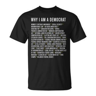 Why I Am A Democrat Cool Political Outfit For Democrats T-Shirt - Monsterry AU