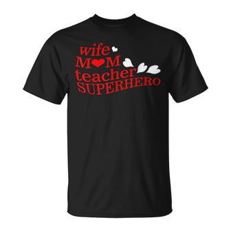 Wife Mom Teacher Superhero Mother's Day Educator Pre K Teach T-Shirt - Monsterry